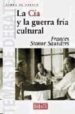 LA CIA Y LA GUERRA FRIA CULTURAL di STONOR, FRANCES SAUNDERS 