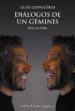 DIALOGOS DE UN GEMINIS: IDEAS EN DEBATE di LLONGUERAS, LLUIS 
