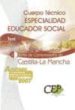 TEST OPOSICIONES CUERPO TECNICO ESPECIALIDAD EDUCADOR SOCIAL. JUN TA DE COMUNIDADES DE CASTILLA-LA MANCHA di VV.AA. 