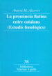 LA PRONUNCIA LLATINA ENTRE CATALANS: ESTUDIS FONOLOGICS de ALCOVER, ANTONI M. 