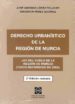 DERECHO URBANISTICO DE LA REGION DE MURCIA (2 ED.) di LOPEZ PELLICER, JOSE ANTONIO  PEREZ ALCARAZ, SALVADOR 