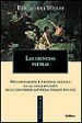 LAS ESENCIAS PATRIAS: HISTORIOGRAFIA E HISTORIA ANTIGUA EN LA CON STRUCCION DE LA IDENTIDAD ESPAOLA (XVI-XX) di WULFF, FERNANDO 