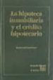 LA HIPOTECA INMOBILIARIA Y EL CREDITO HIPOTECARIO de BLASCO GASCO, FRANCISCO DE PAULA 
