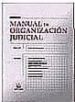 MANUAL DE ORGANIZACION JUDICIAL di VV.AA. 