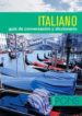 ITALIANO: GUIA DE CONVERSACION Y DICCIONARIO di VV.AA. 