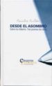 DESDE EL ASOMBRO: SOBRE LOS ALBERTIS: TRES POEMAS DE LORCA de GUILLEN, CLAUDIO 