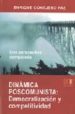 DINAMICA POSCOMUNISTA: DEMOCRATIZACION Y COMPETIVIDAD: UNA PERSPE CTIVA COMPARADA de CONEJERO PAZ, ENRIQUE 