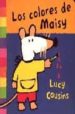 LOS COLORES DE MAISY di COUSINS, LUCY 