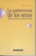 LA CONTROVERSIA DE LOS SEXOS: IDENTIDAD, DIFERENCIA, IGUALDAD Y L IBERTAD di FRAISSE, GENEVIEVE 