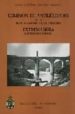 COMISION DE ANTIGEDADES DE LA REAL ACADEMIA DE LA HISTORIA. EXTR EMADURA: CATALOGO E INDICES de CELESTINO, JUANA  CELESTINO, SEBASTIAN 