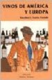 VINOS DE AMERICA Y EUROPA de GARCIA CURADO, ANSELMO J. 