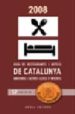 GUIA GOURMAND 2008: GUIA DE RESTAURANTES Y HOTELES DE CATALUA di VV.AA. 
