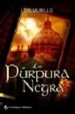 LA PURPURA NEGRA de MURILLO, LUIS 
