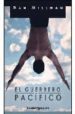 EL GUERRERO PACIFICO de MILLMAN, DAN 