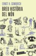 BREU HISTORIA DEL MON di GOMBRICH, E. H. 