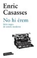 NO HI EREM de CASASSAS FIGUERAS, ENRIC 