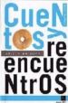 CUENTOS Y REENCUENTROS di VV.AA. 