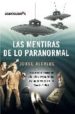 LAS MENTIRAS DE LO PARANORMAL: LO QUE SE APRENDE DE LA CIENCIA IN VESTIGANDO LOS MISTERIOS DE LA 