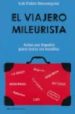 VIAJERO MILEURISTA: RUTAS POR ESPAA PARA TODOS LOS BOLSILLOS di BEAUREGARD ALDAY, LUIS PABLO 