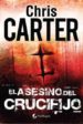 EL ASESINO DEL CRUCIFIJO di CARTER, CHRIS 