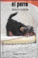 EL PERRO: EDUCACION Y CUIDADOS (INCLUYE EL DVD: LA EDUCACION DEL CACHORRO) di FATJO, JAUME  MANTECA, XAVIER 