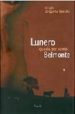 LUNERO QUERIA SER COMO BELMONTE de QUINTA GARROBO, SALVADOR DE 
