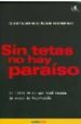 SIN TETAS NO HAY PARAISO de BOLIVAR MORENO, GUSTAVO 