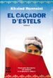 EL CAADOR D ESTELS (EDICIO DE LUXE) de HOSSEINI, KHALED 