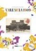 VALENCIA 1909 (CARPETA IMAGENES PARA EL RECUERDO) di VV.AA. 