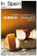 IN SPAIN: QUESOS & PAISAJES = CHEESE & LANDSCAPE di VV.AA. 