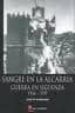 SANGRE EN LA ALCARRIA: GUERRA EN SIGENZA (1936-1939) di MANRIQUE, JOSE MARIA 