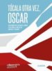 TOCALA OTRA VEZ OSCAR di VV.AA. 