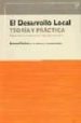 EL DESARROLLO LOCAL: TEORIA Y PRACTICA, REINTRODUCIR LO HUMANO EN LA LOGICA DEL DESARROLLO di VACHON, BERNARD 