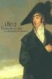 1802, ESPAA ENTRE DOS SIGLOS Y LA DEVOLUCION DE MENORCA (CATALOG O DE EXPOSICION) di VV.AA. 