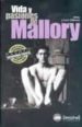 VIDA Y PASIONES DE MALLORY di GILLMAN, LENY  GILLMAN, PETER 