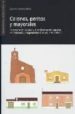 COLONOS, PERITOS Y MAYORALES. INTERVENCION ESTATAL Y TRANSFORMACION AGRARIA EN VALMUEL Y PUIGMORENO.TERUEL, 1951-1971 de ALARES LOPEZ, GUSTAVO 