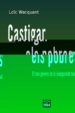 CASTIGAR ELS POBRES di WACQUANT, LOIC 