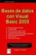 BASES DE DATOS CON VISUAL BASIC 2005 de D ANDREA, EDGAR 