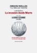 EL GUION RADIOFONICO DE LA INVASION DESDE MARTE SOBRE LA NOVELA L A GUERRA DE LOS MUNDOS DE H. G. WELLS POR ORSON WELLS Y EL MERCURY THEATRE de JIMENEZ HEFFERNAN, JULIAN  CANTRIL, H. 