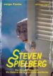 STEVEN SPIELBERG di FONTE, JORGE 