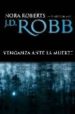 VENGANZA ANTE LA MUERTE di ROBERTS, NORA 
