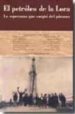 EL PETROLEO DE LA LORA: LA ESPERANZA QUE SURGIO DEL PARAMO di VV.AA. 