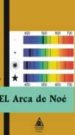 EL ARCA DE NOE de CANO PAVON, JOSE MANUEL 