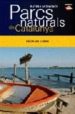 PARCS NATURALS DE CATALUNYA: DELTA DE L EBRE di VV.AA. 