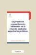 LA PRAXIS DEL CONSENTIMIENTO INFORMADO EN LA RELACION SANITARIA: ASPECTOS BIOJURIDICOS de ABELLAN SALORT, JOSE CARLOS 
