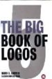 THE BIG BOOK OF LOGOS di CARTER, DAVID E. 