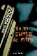 EN EL PUNTO DE MIRA de BOGOSIAN, ERIC 