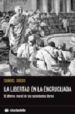 LA LIBERTAD EN LA ENCRUCIJADA di GREGG, SAMUEL 