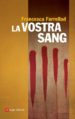 LA VOSTRA SANG di FORRELLAD, FRANCESCA 