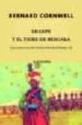 SHARPE Y EL TIGRE DE BENGALA (LAS AVENTURAS DEL FUSILERO RICHARD SHARPE, XI) di CORNWELL, BERNARD 